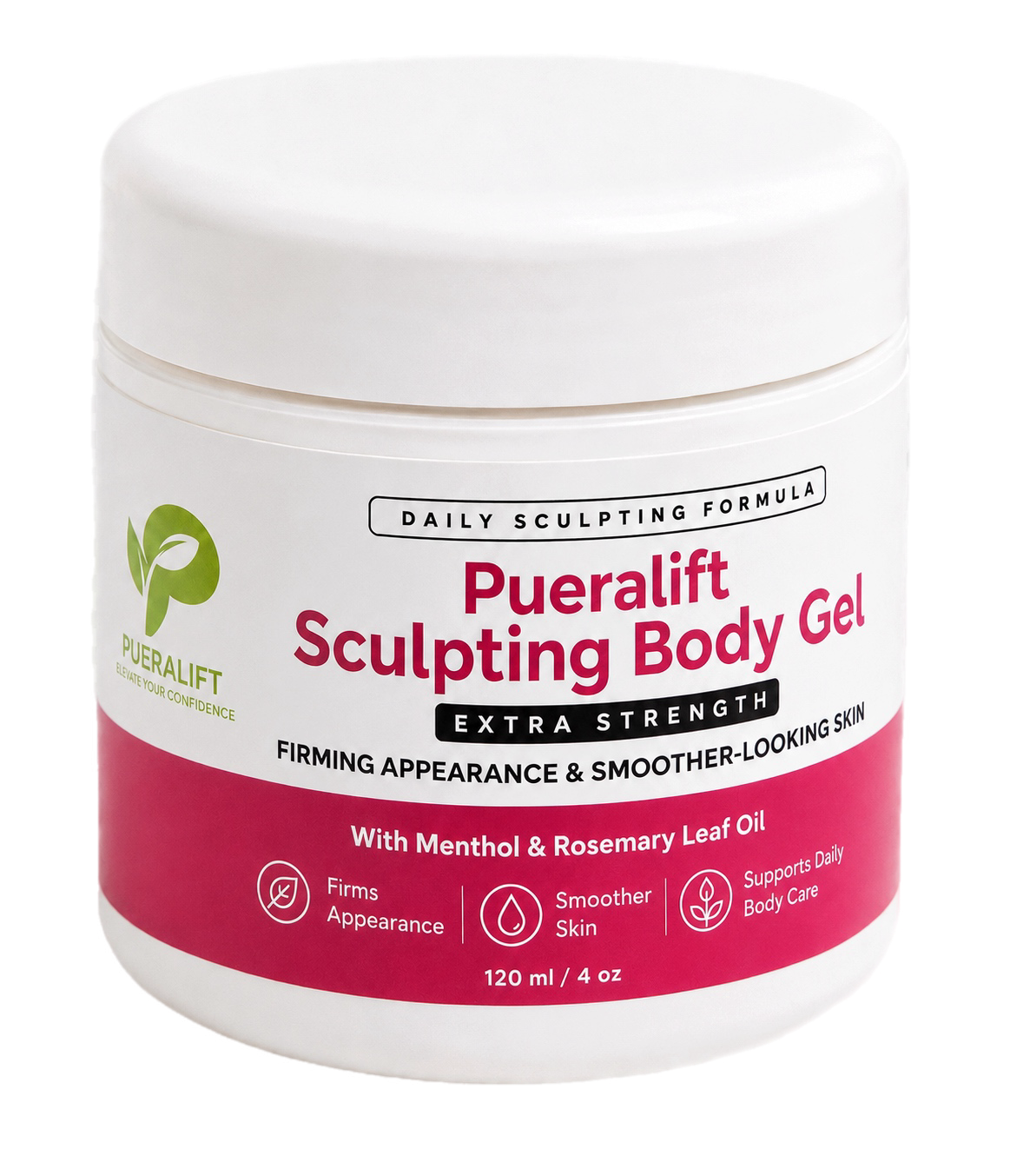 "Pueralift Body Scupting Gel”
